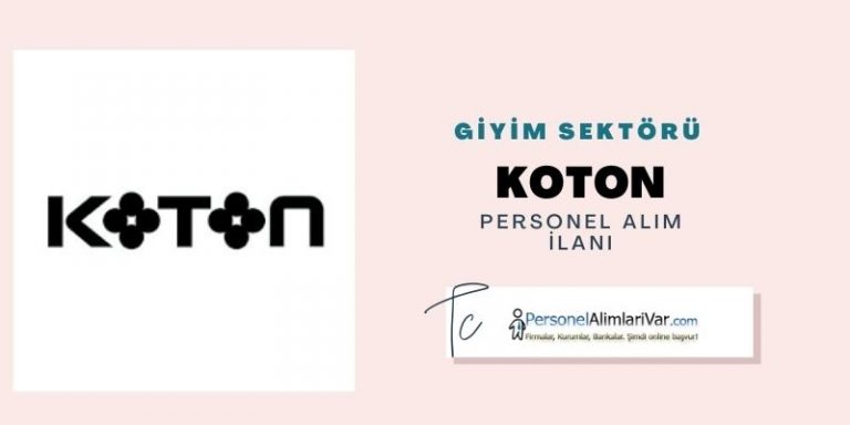 Koton İş Başvurusu ve İş İlanları 2026
