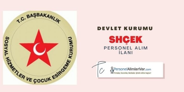 Sosyal Hizmetler ve Çocuk Esirgeme Kurumu İş İlanları & Personel Alımları;