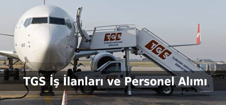 TGS İş İlanları ve Personel Alımı